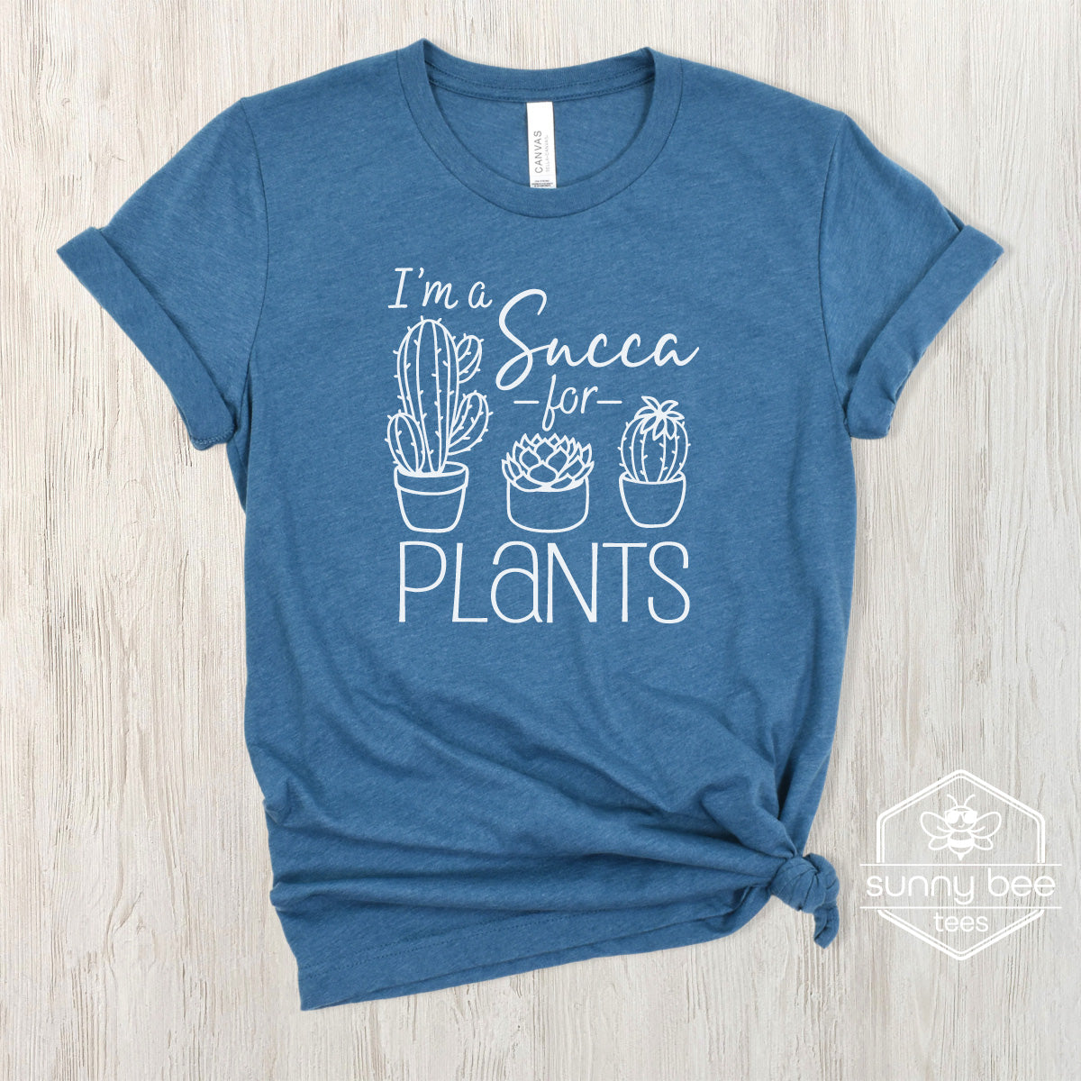 I'm a Succa for Plants - Plant Lover Funny T-shirt