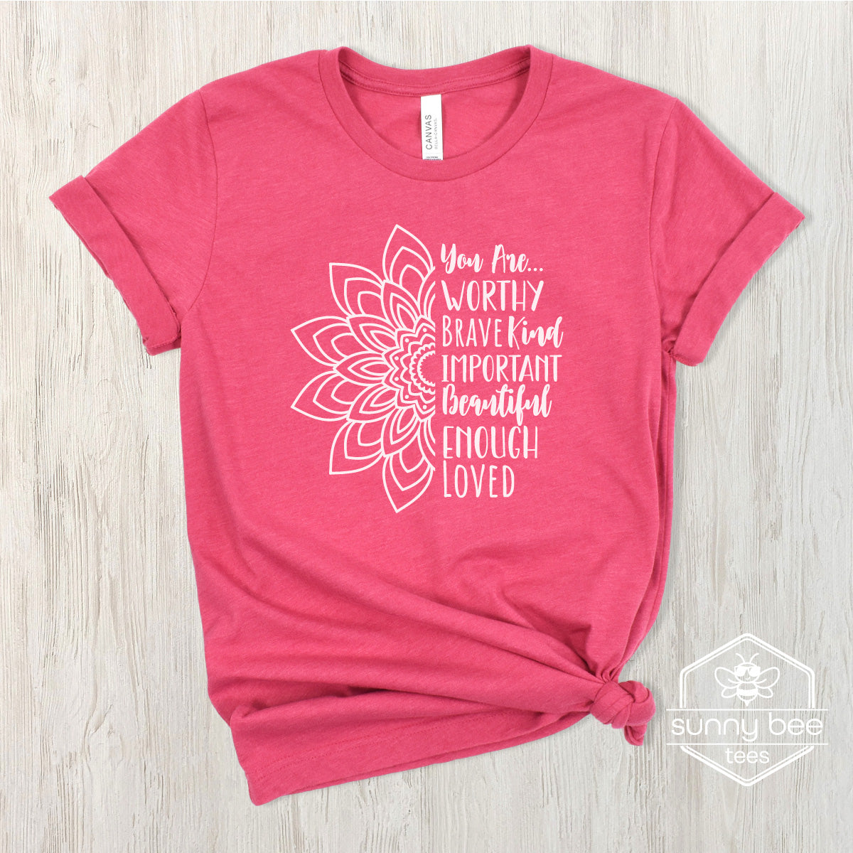 You are Worthy Mandala -Compassionate Reminder T-shirt