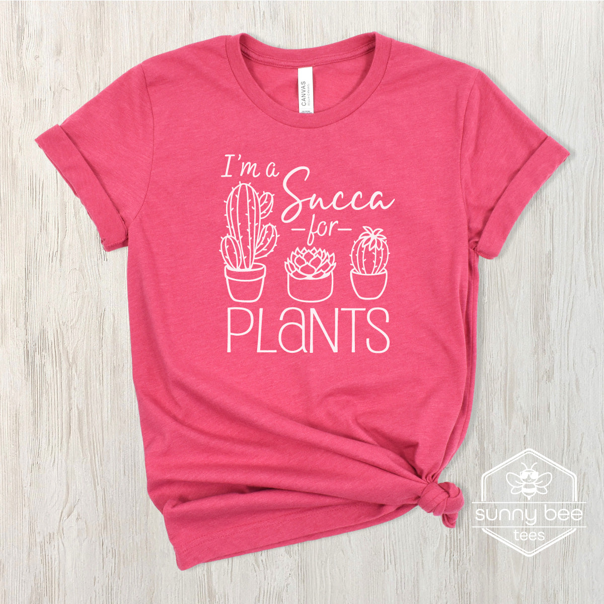 I'm a Succa for Plants - Plant Lover Funny T-shirt