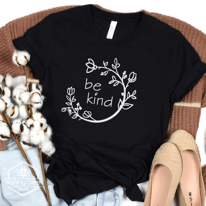 Be Kind - Positive Vibes T-shirt