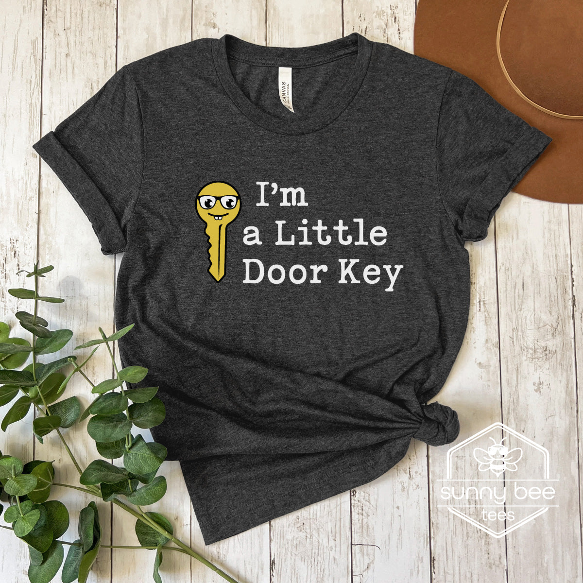 I'm a Little Door Key- Humorous Quote T-shirt